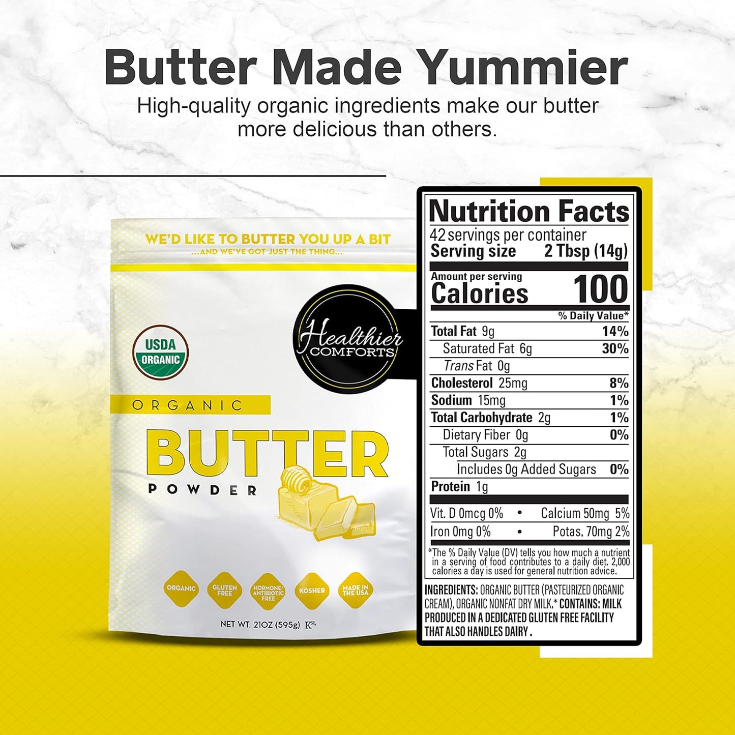 Healthier Comforts Organic Butter Powder | USDA Certified Organic Dehydrated Unsalted Butter | Kosher, Gluten Free, Non-GMO | Popcorn, Baking, Seasoning 21oz